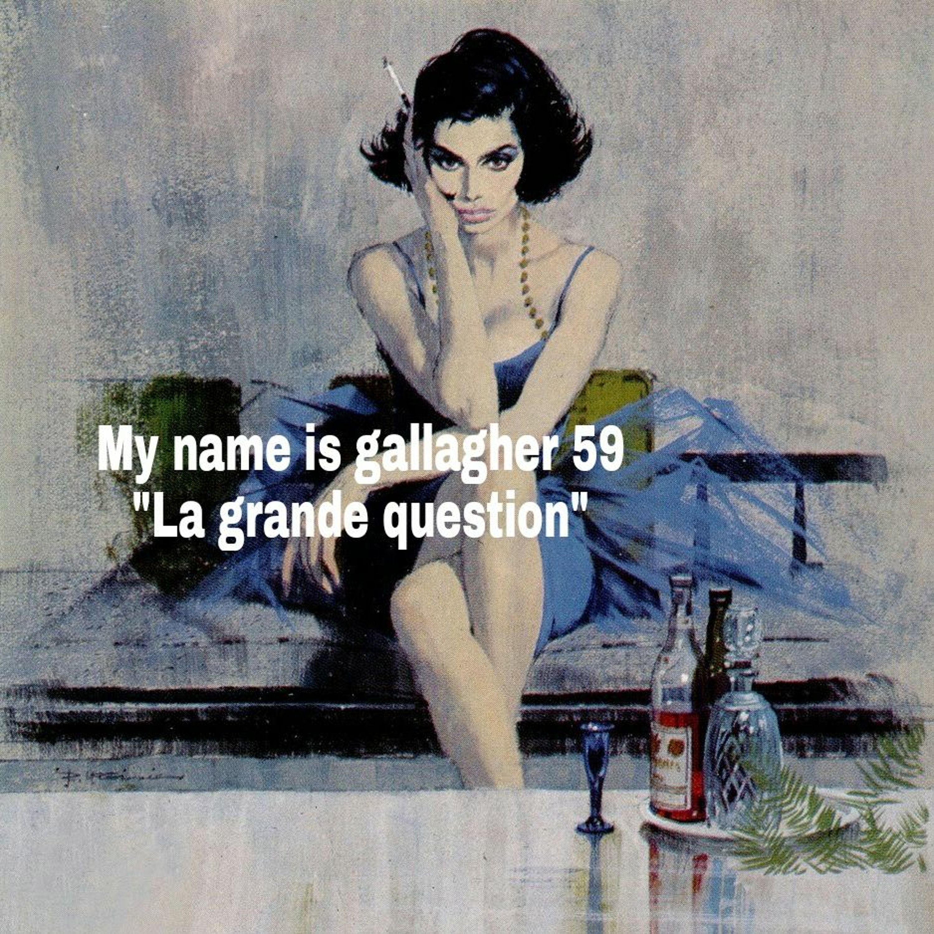 My Name is Gallagher  \