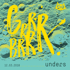 UNDERS @ katerblau kiosk | grrr mit brrr | march 2018 |