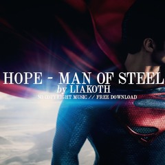 Hope - Man Of Steel - By Liakoth