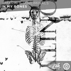 J-Marin & Subliminals - In My Bones [Eonity Exclusive]