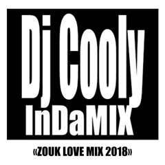 DJ COOLY - ZOUK LOVE MIX [2018]