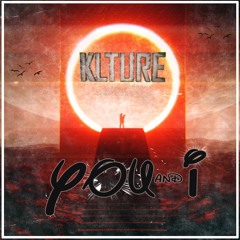 KLTURE - You and I (Radio Edit)