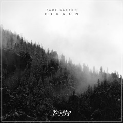 Paul Garzon - Firgun [King Step]