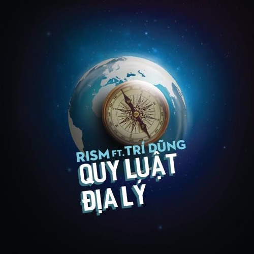 [1337 & Dissneeland] RisM ft. Trí Dũng - QUY LUẬT ĐỊA LÝ