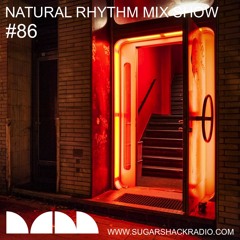 Natural Rhythm Mix Show #86 April 14th 2018