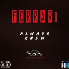 Always Knew (Prod. CorMill)