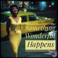 Something Wonderful Happens