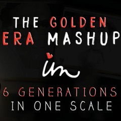 The Golden Era Mashup | 6 Generations in 1 scale | Iman Maitra