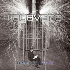 Rayavana - Tesla's Dreams