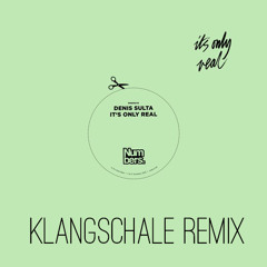 Denis Sulta - It's Only Real (Klangschale Remix)