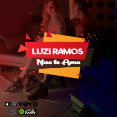 Luzi Ramos - Não Te Amo
