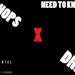 Chops X Dre - Need To Know