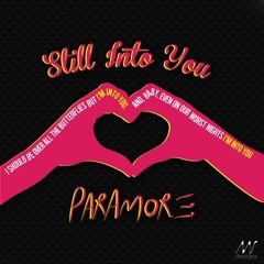 Paramore - Still Into You (Zahut Bootleg)