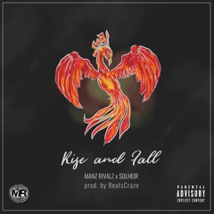 Rise and Fall Feat. Solheir (Produced By Beatscraze)