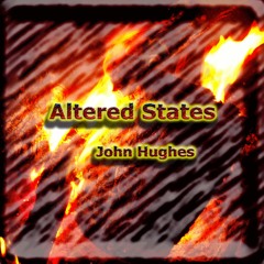 Altered States