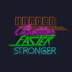 Daft Punk - Harder Better Faster Stronger (VIP)