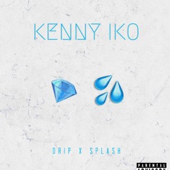 Drip X Splash by Kenny Iko