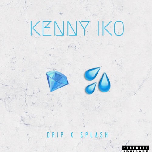 Drip X Splash by Kenny Iko