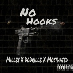 No Hooks- Millzy X DoDrillz X MostHated(QM)