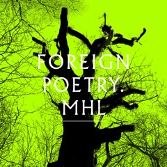 Foreign Poetry - MHL