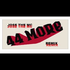 44 MORE (REMIX)