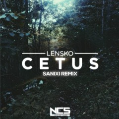Lenkso - Cetus (Sanixi Remix)