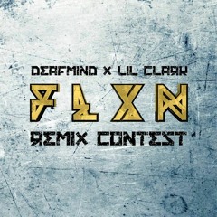 FLXN Deafmind x Lil Clark REMIX(PEEK LEVELS)