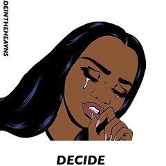 Decide
