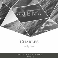 Ajena - Charles(Prod.by.OnlyOnes Studios)