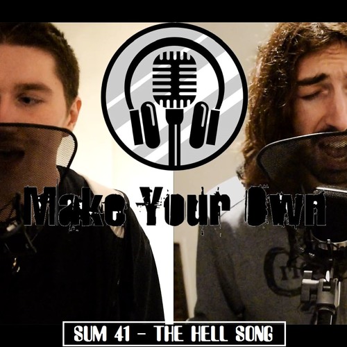 Sum 41 - The Hell Song ( Vocal Cover/Collaboration)