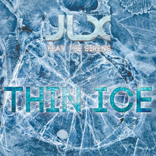 Thin Ice (feat. The Sirens)