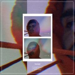 Honest (Prod. LocateEmilio)