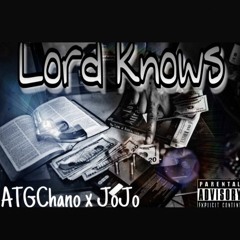Lord Knows ft. JoJo (Prod. By Zaya From The V)