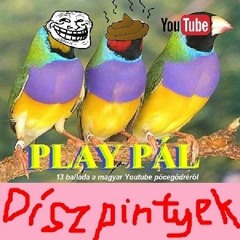 Play Pál - Áve (Skit)