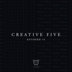 The Ticking Clock - Creative Five - Episode #2