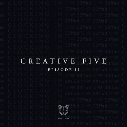 The Ticking Clock - Creative Five - Episode #2