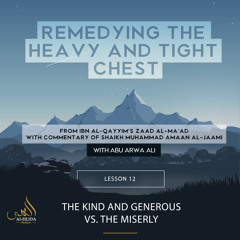 Lesson 12: The Kind and Generous vs the Miserly