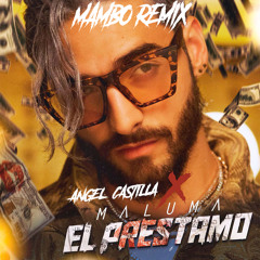 Maluma - El Préstamo [Mambo Remix Angel Castilla]