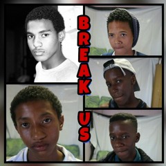 BREAK US