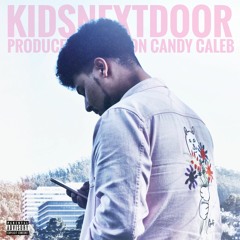 KIDSNEXTDOOR | prod. Cotton Candy Caleb