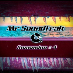 Mr SoundTrak Sessesion # 4