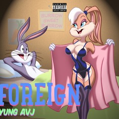 Foreign (Prod. Kid Ocean)