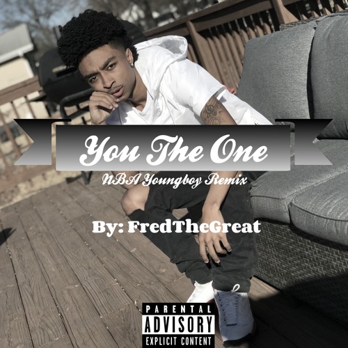 FredTheGreat - You The One (NBA Youngboy Remix)