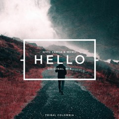 Nico Parga X Memo - Hello (Original Mix) FREE DOWNLOAD