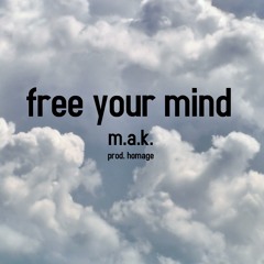 Free Your Mind (Prod. Homage)