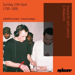 100% Own Production Mix on Rinse FM for Lamont  Rinse FM - Swamp 81 - 15th April 2018