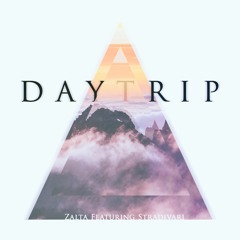 Daytrip ft.  Dominique 'Stradivari' Hammons