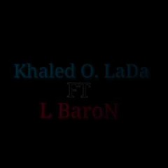 أكتفيت | Khaled LaDa FT L BaroN