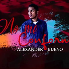 Alexander Bueno - No Me Conformo Trap Cristiano