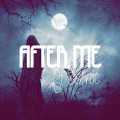 AFTER ME ft 8stroc